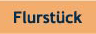 Flurst&uuml;ck